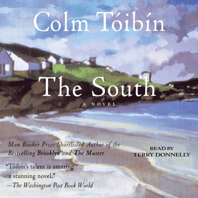 Colm Toibin - South, Ljudbok