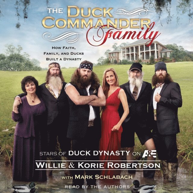 Korie Robertson, Willie Robertson - Duck Commander Family, Ljudbok