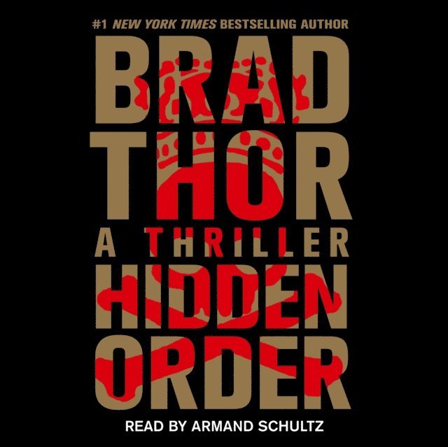 Brad Thor - Hidden Order, Ljudbok