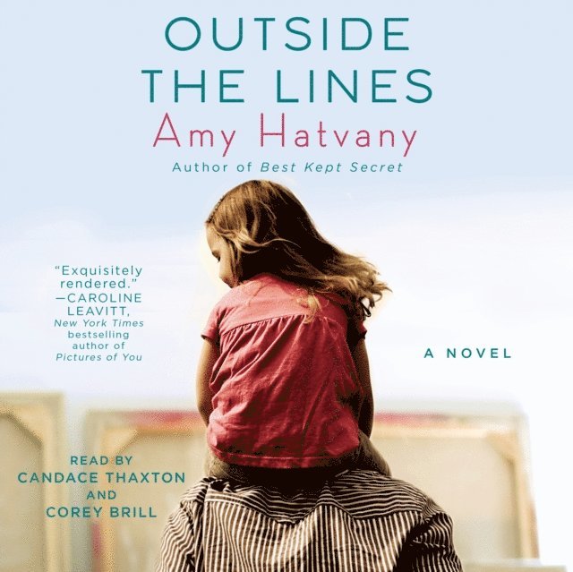 Amy Hatvany - Outside the Lines, Ljudbok