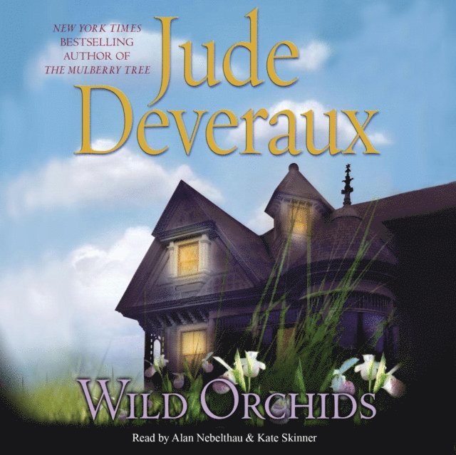 Jude Deveraux - Wild Orchids, Ljudbok