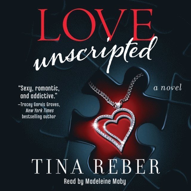 Tina Reber - Love Unscripted, Ljudbok