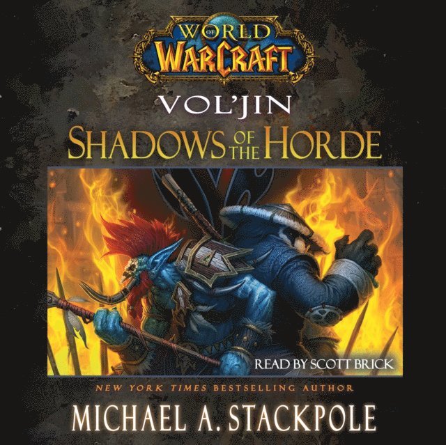 Michael A. Stackpole - World of Warcraft: Vol'jin: Shadows of the Horde, Ljudbok