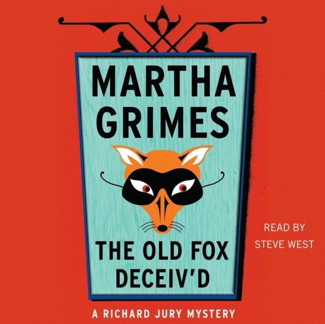 Martha Grimes - Old Fox Deceived, Ljudbok