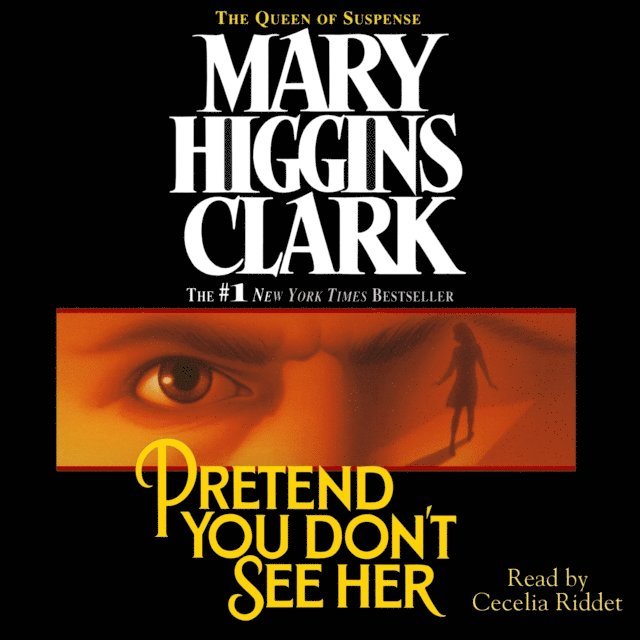 Mary Higgins Clark - Pretend You Don't See Her, Ljudbok