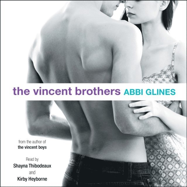 Abbi Glines - Vincent Brothers, Ljudbok