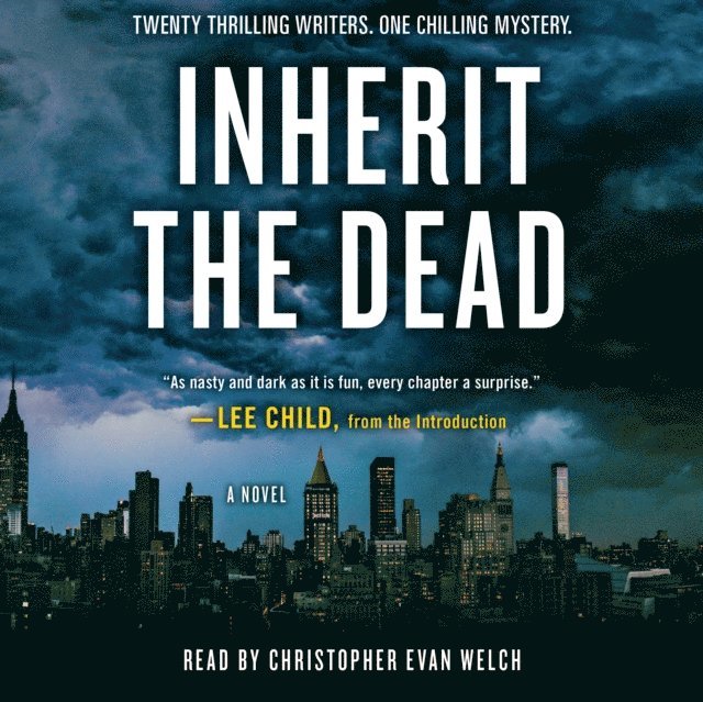 Mary Higgins Clark, Charlaine Harris, Lawrence Block, C. J. Box, Lisa Unger, Lee Child, Jonathan Santlofer - Inherit the Dead, Ljudbok