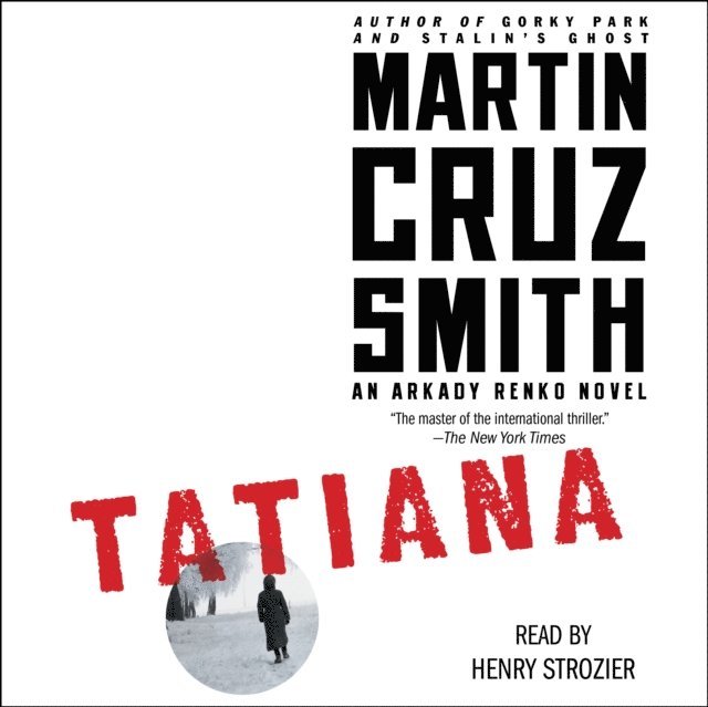 Martin Cruz Smith - Tatiana, Ljudbok