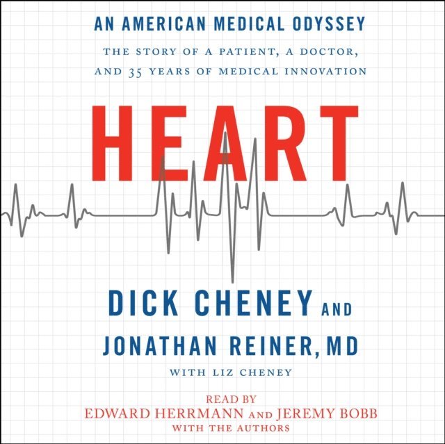Jonathan Reiner, Dick Cheney - Heart, Ljudbok
