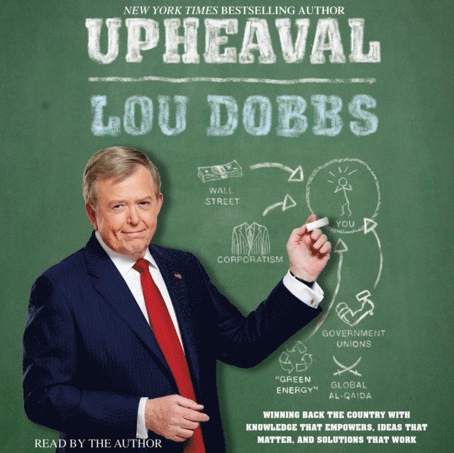 Lou Dobbs - Upheaval, Ljudbok