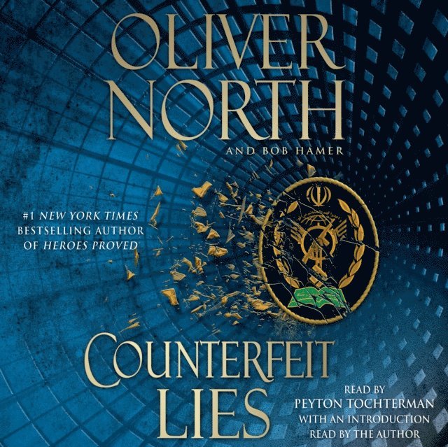 Bob Hamer, Oliver North - Counterfeit Lies, Ljudbok