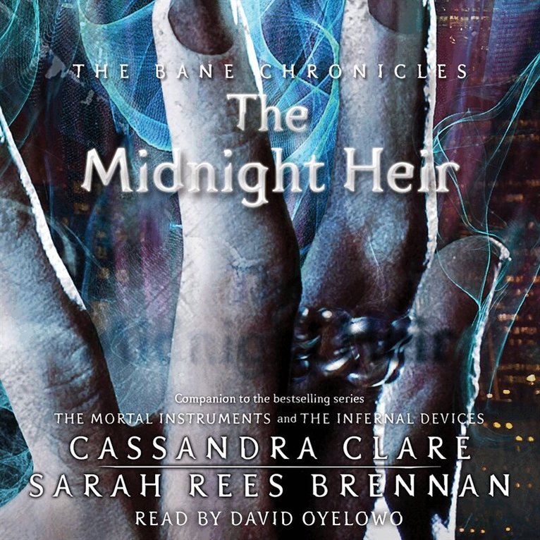 Cassandra Clare, Sarah Rees Brennan - The Midnight Heir, Ljudbok