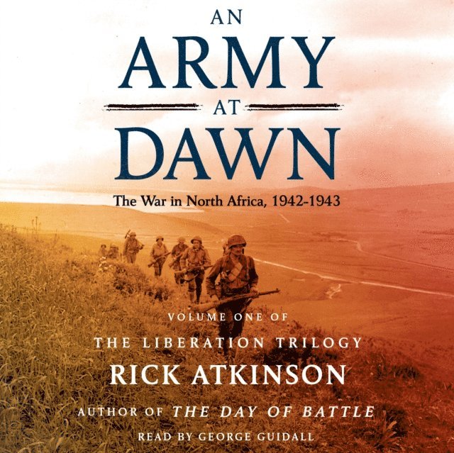Rick Atkinson - Army at Dawn, Ljudbok