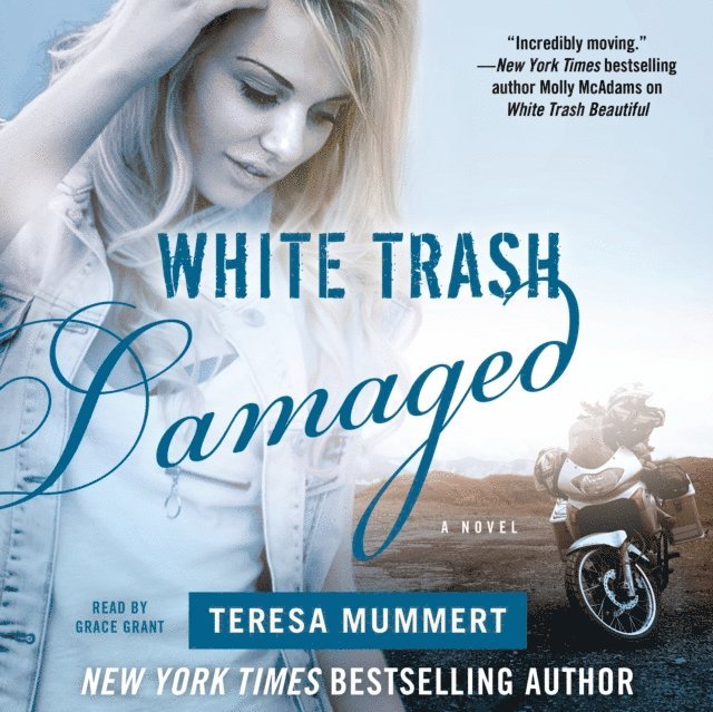 Teresa Mummert - White Trash Damaged, Ljudbok
