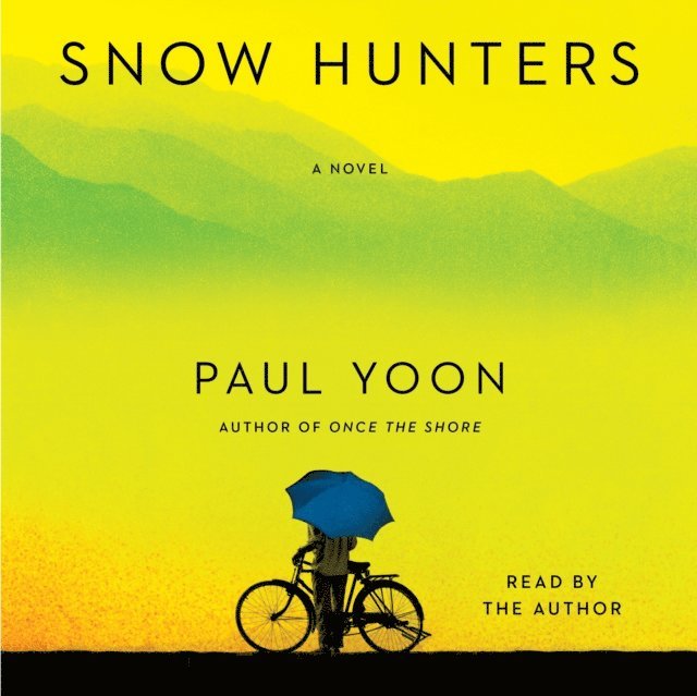 Paul Yoon - Snow Hunters, Ljudbok