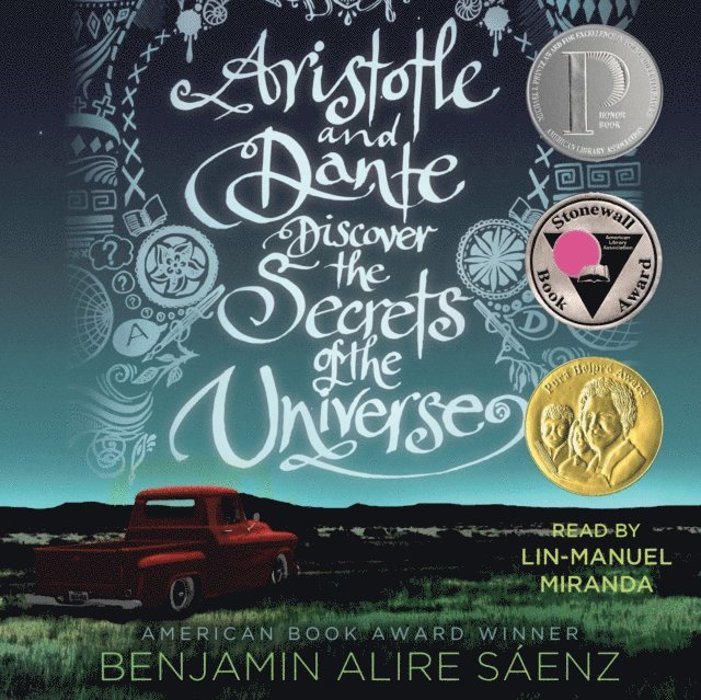Benjamin Alire Saenz - Aristotle and Dante Discover the Secrets of the Universe, Ljudbok