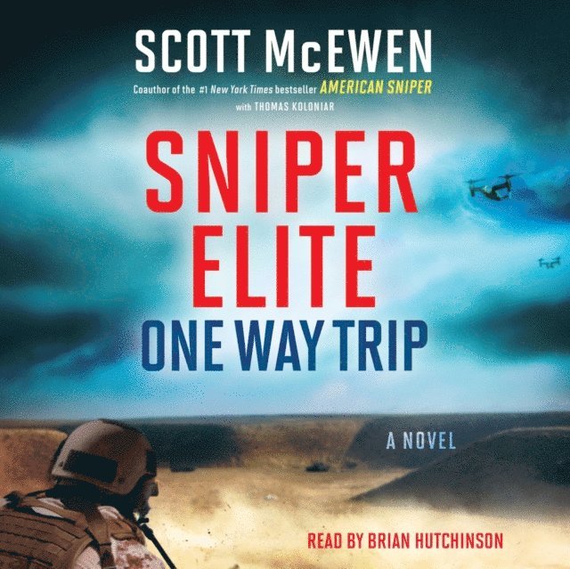 Scott McEwen - Sniper Elite: One Way Trip, Ljudbok