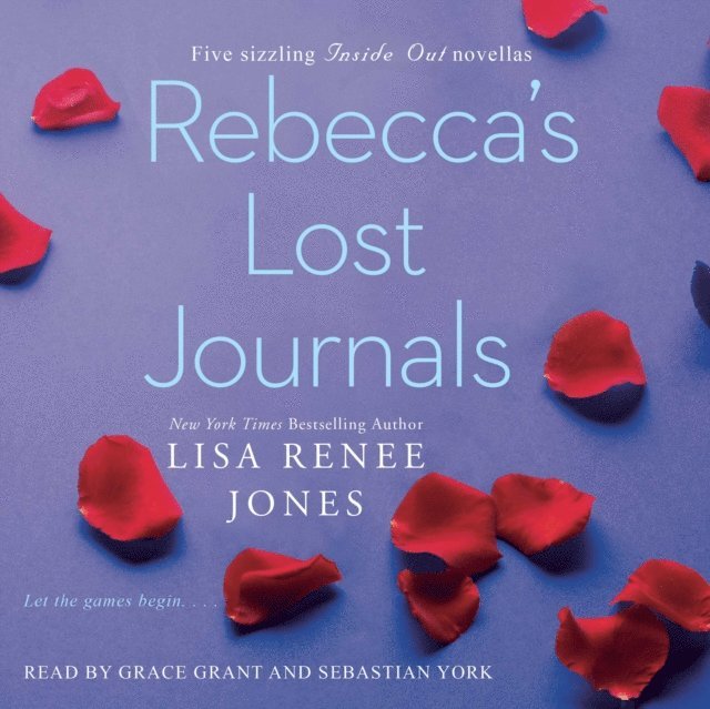 Lisa Renee Jones - Rebecca's Lost Journals, Volumes 1-4, Ljudbok