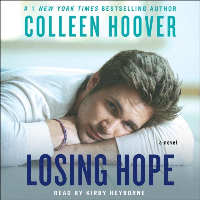 Colleen Hoover - Losing Hope, Ljudbok