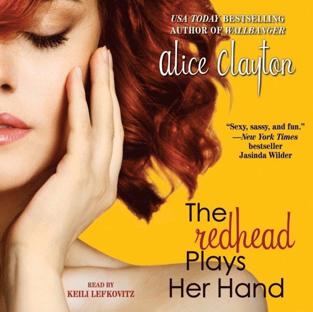 Alice Clayton - Redhead Plays Her Hand, Ljudbok