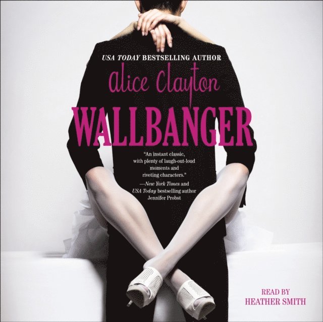 Alice Clayton - Wallbanger, Ljudbok
