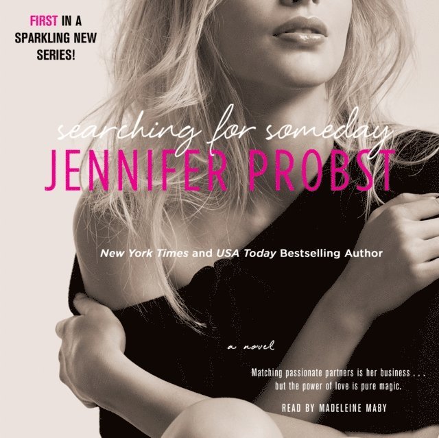 Jennifer Probst - Searching for Someday, Ljudbok