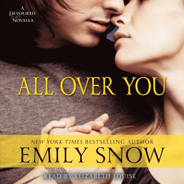 Emily Snow - All Over You, Ljudbok. Tillgänglighet: Lägg i varukorg