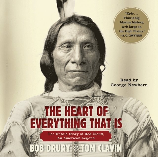 Tom Clavin, Bob Drury - Heart of Everything That Is, Ljudbok
