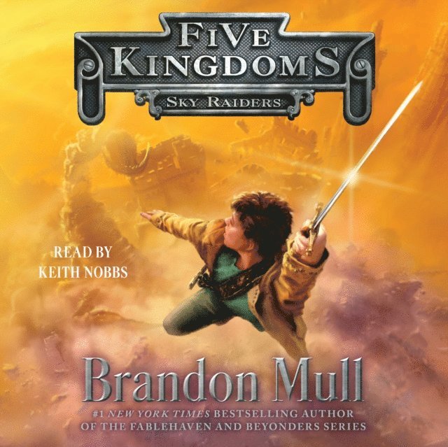 Brandon Mull - Sky Raiders, Ljudbok