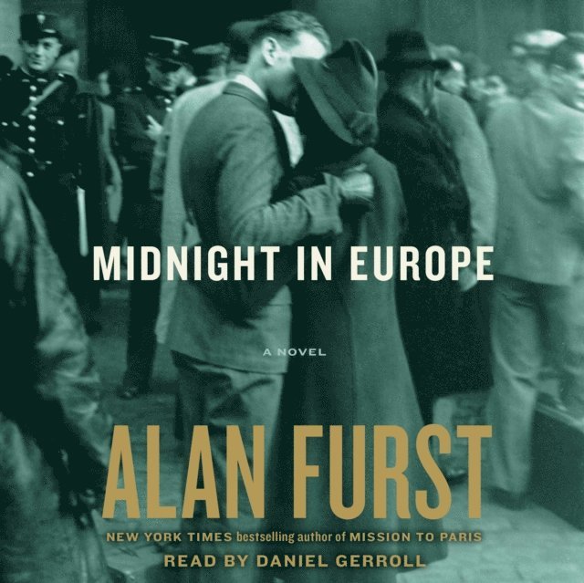 Alan Furst - Midnight in Europe, Ljudbok
