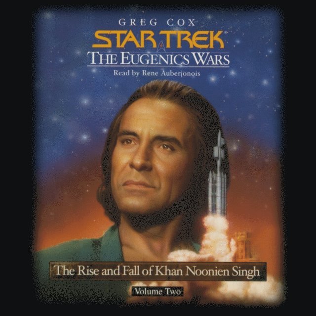 Greg Cox - STAR TREK: THE EUGENICS WARS, VOLUME #2, Ljudbok
