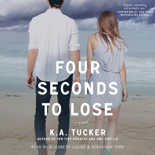 K.A. Tucker - Four Seconds to Lose, Ljudbok