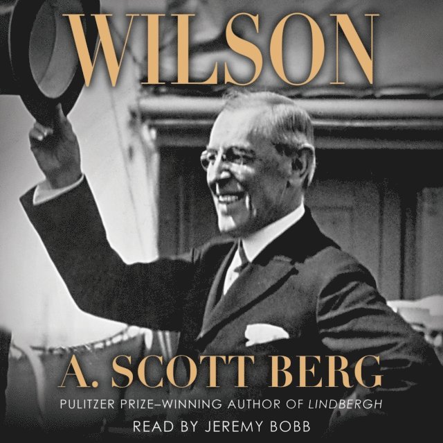 A. Scott Berg - Wilson, Ljudbok