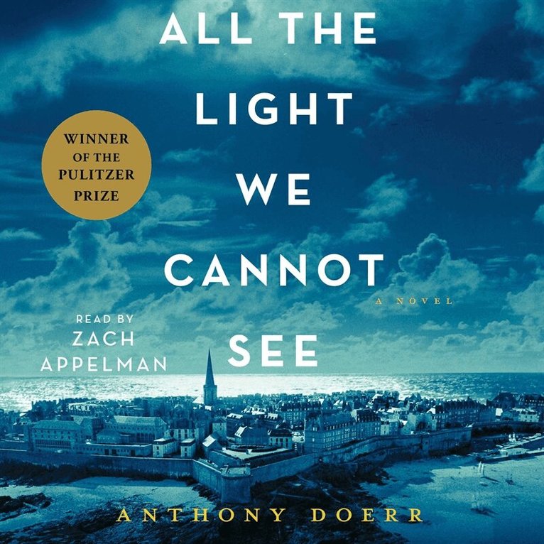 Anthony Doerr - All the Light We Cannot See, Ljudbok