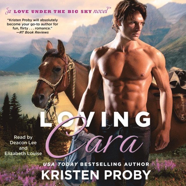 Kristen Proby - Loving Cara, Ljudbok