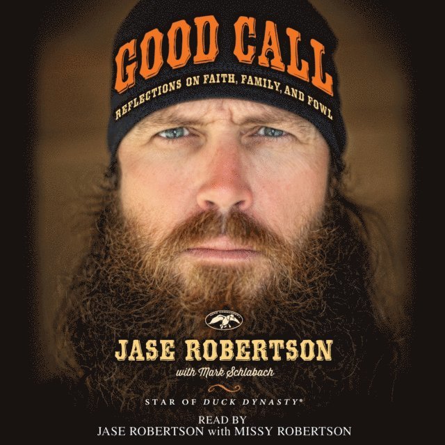 Jase Robertson - Good Call, Ljudbok