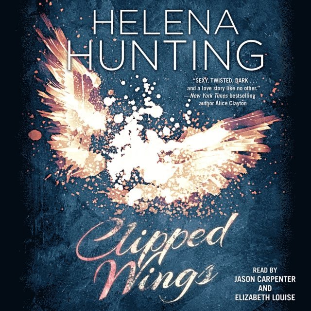 Helena Hunting - Clipped Wings, Ljudbok