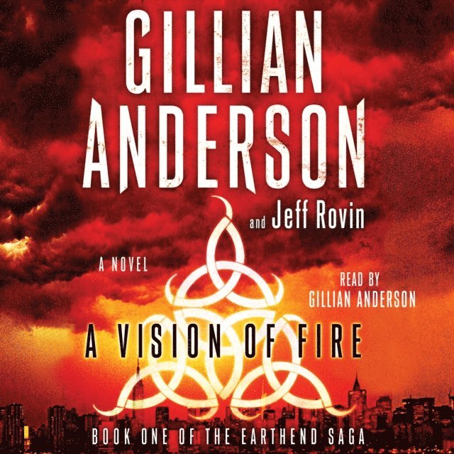 Jeff Rovin, Gillian Anderson - Vision of Fire, Ljudbok