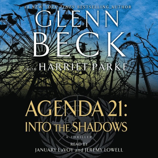 Glenn Beck - Agenda 21: Into the Shadows, Ljudbok