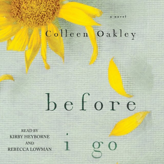 Colleen Oakley - Before I Go, Ljudbok
