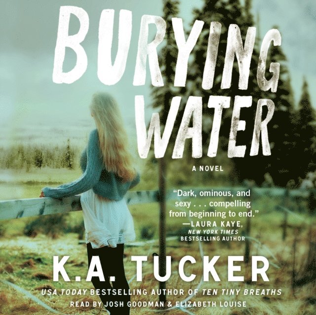 K.A. Tucker - Burying Water, Ljudbok