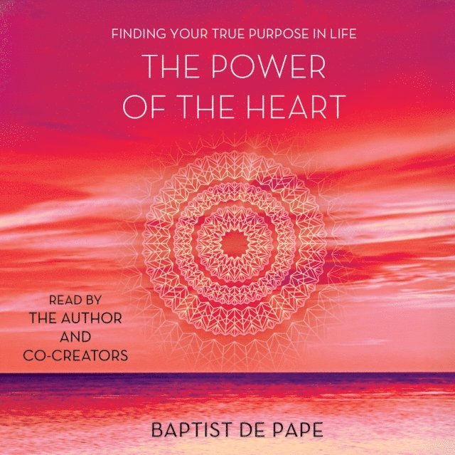 Baptist de Pape - Power of the Heart, Ljudbok