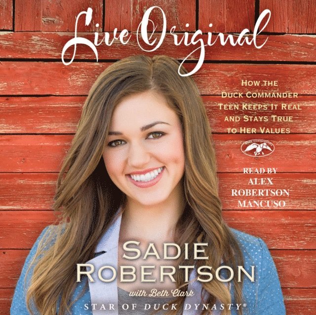 Sadie Robertson - Live Original, Ljudbok