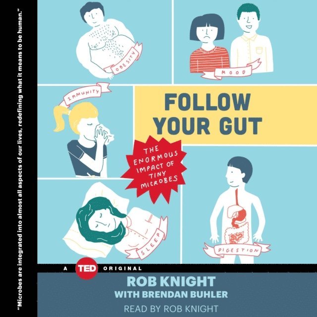 Rob Knight - Follow Your Gut, Ljudbok