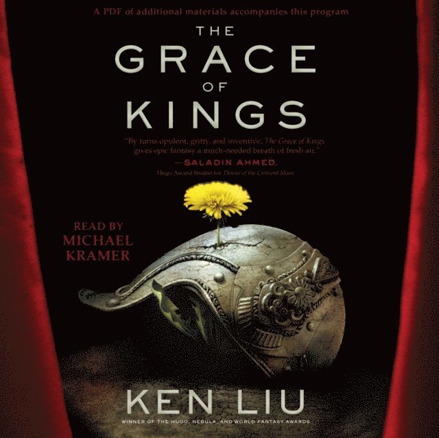 Ken Liu - Grace of Kings, Ljudbok