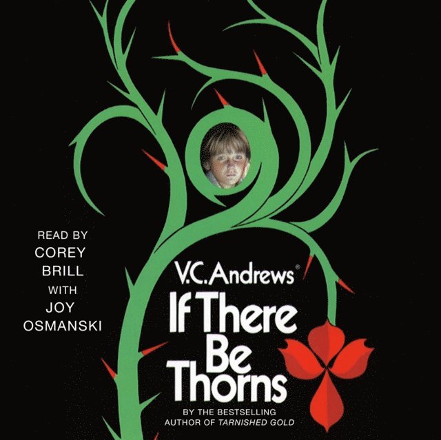 V.C. Andrews - If There Be Thorns, Ljudbok