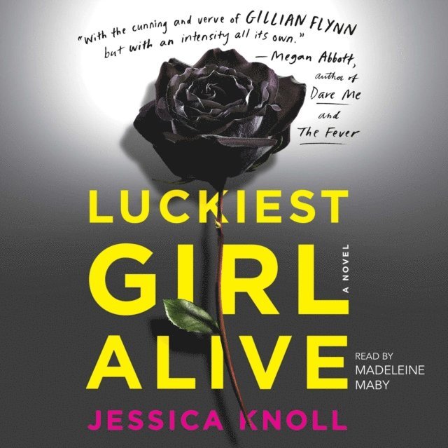 Jessica Knoll - Luckiest Girl Alive, Ljudbok