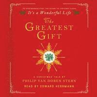 Philip Van Doren Stern - Greatest Gift, Ljudbok