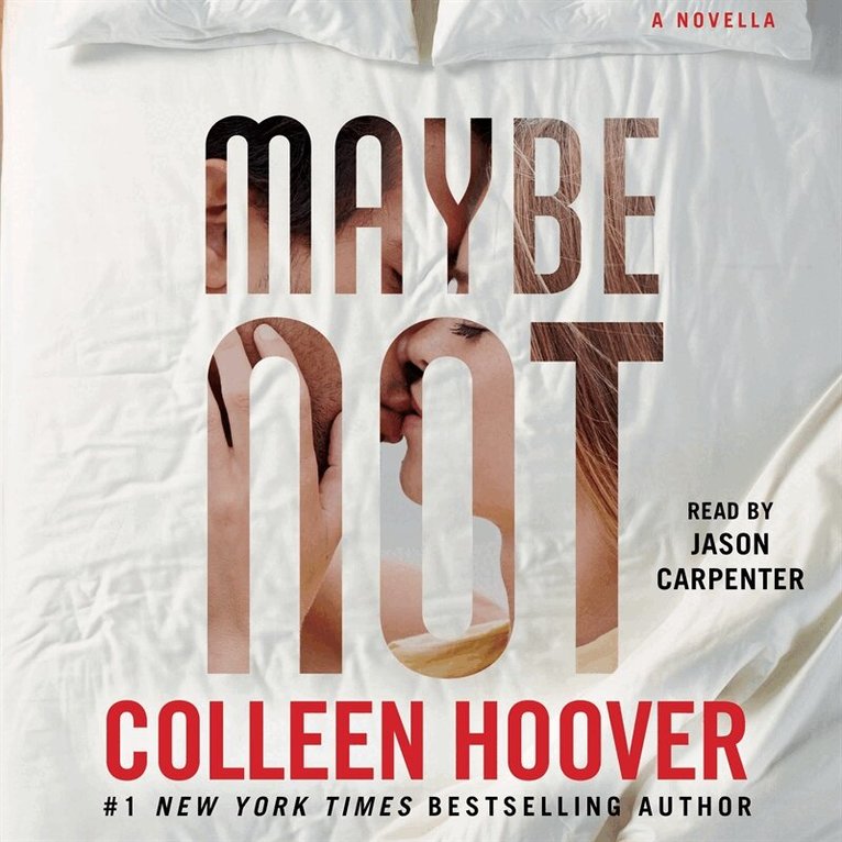 Colleen Hoover - Maybe Not, Ljudbok