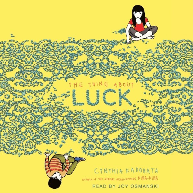 Cynthia Kadohata - Thing About Luck, Ljudbok